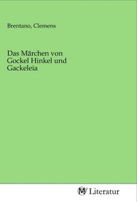 Produktbild: Das M&auml;rchen von Gockel Hinkel und Gackeleia