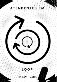 Produktbild: Atendentes Em Loop