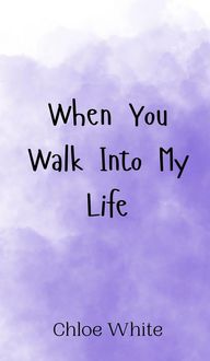 Produktbild: When You Walk Into My Life