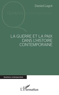 Produktbild: La guerre et la paix dans l'histoire contemporaine