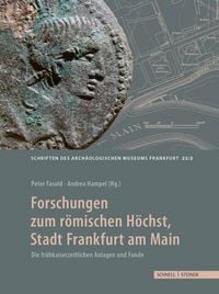 Produktbild: Forschungen zum r&ouml;mischen H&ouml;chst, Stadt Frankfurt am Main