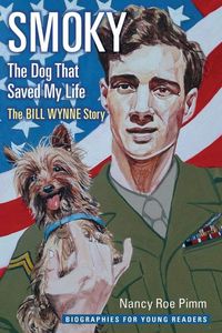 Produktbild: Smoky, the Dog That Saved My Life: The Bill Wynne Story