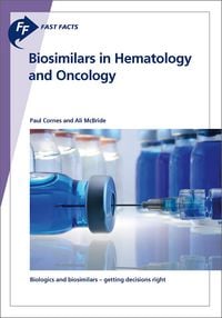 Produktbild: Fast Facts: Biosimilars in Hematology and Oncology