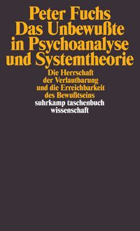Produktbild: Das Unbewu&szlig;te in Psychoanalyse und Systemtheorie