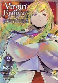 Produktbild: Virgin Knight: I Became the Frontier Lord in a World Ruled by Women (Manga) Vol. 2