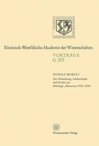 Produktbild: Zur Entstehung, Authentizit&auml;t und Kritik von Br&uuml;nings "Memoiren 1918-1934"