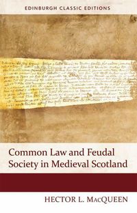 Produktbild: Common Law and Feudal Society in Medieval Scotland