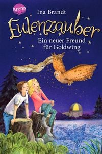 Produktbild: Eulenzauber (8). Ein neuer Freund f&uuml;r Goldwing