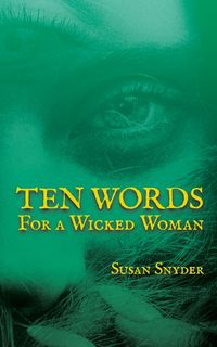 Produktbild: Ten Words for a Wicked Woman