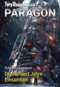 Produktbild: Perry Rhodan Neo 344: Dreihundert Jahre Einsamkeit