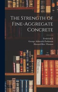 Produktbild: The Strength of Fine-aggregate Concrete