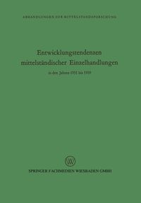 Produktbild: Entwicklungstendenzen mittelst&auml;ndischer Einzelhandlungen in den Jahren 1951 bis 1959
