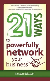 Produktbild: 21 Ways to Powerfully Network Your Business