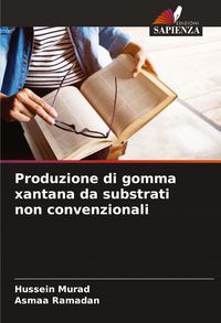 Produktbild: Produzione di gomma xantana da substrati non convenzionali