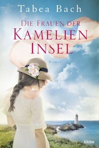 Produktbild: Die Frauen der Kamelien-Insel