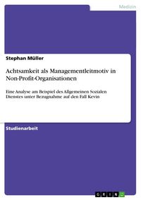 Produktbild: Achtsamkeit als Managementleitmotiv in Non-Profit-Organisationen