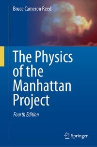 Produktbild: The Physics of the Manhattan Project