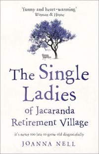 Produktbild: The Single Ladies of Jacaranda Retirement Village