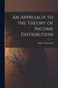 Produktbild: An Approach to the Theory of Income Distribution