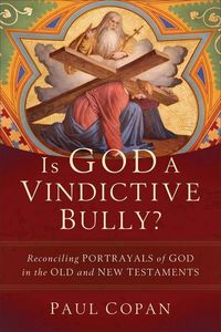 Produktbild: Is God a Vindictive Bully?