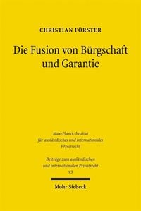 Produktbild: Die Fusion von B&uuml;rgschaft und Garantie