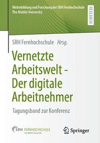 Produktbild: Vernetzte Arbeitswelt - Der digitale Arbeitnehmer