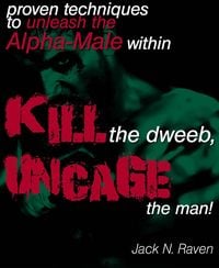 Produktbild: Kill The Dweeb, Uncage The Man