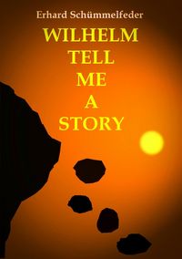 Produktbild: Wilhelm Tell Me a Story