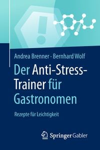 Produktbild: Der Anti-Stress-Trainer f&uuml;r Gastronomen