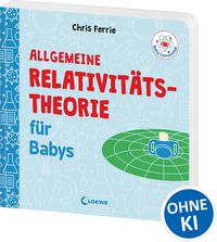 Produktbild: Baby-Universit&auml;t - Allgemeine Relativit&auml;tstheorie f&uuml;r Babys
