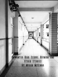 Produktbild: Unwanted High School Reunion and Other Stories