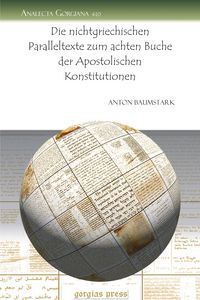 Produktbild: Die nichtgriechischen Paralleltexte zum achten Buche der Apostolischen Konstitutionen