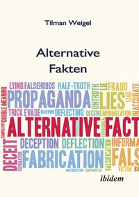 Produktbild: Alternative Fakten &ndash; Was darf ich noch glauben?