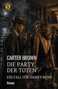 Produktbild: Die Party der Toten - Ein Fall f&uuml;r Danny Boyd