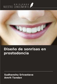 Produktbild: Dise&ntilde;o de sonrisas en prostodoncia