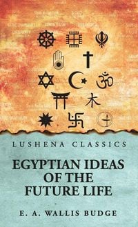 Produktbild: Egyptian Ideas of the Future Life