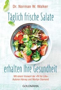 Produktbild: T&auml;glich frische Salate erhalten Ihre Gesundheit