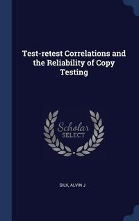 Produktbild: Test-retest Correlations and the Reliability of Copy Testing