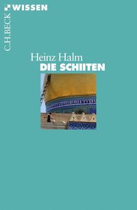 Die Schiiten von Heinz Halm