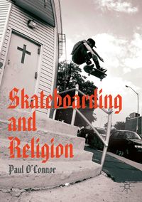 Produktbild: Skateboarding and Religion