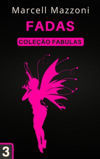 Produktbild: Fadas (Cole&ccedil;&atilde;o F&aacute;bulas, #3)