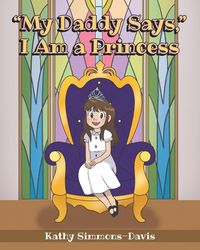 Produktbild: "My Daddy Says," I Am a Princess