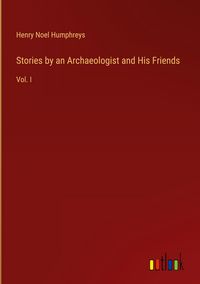 Produktbild: Stories by an Archaeologist and His Friends