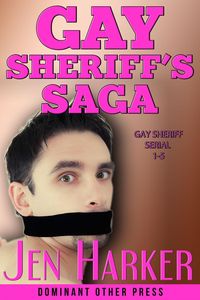 Produktbild: Gay Sheriff's Saga (Gay Sheriff Serial)