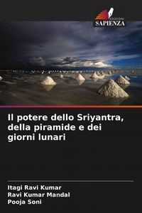 Produktbild: Il potere dello Sriyantra, della piramide e dei giorni lunari