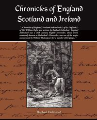 Produktbild: Chronicles of England Scotland and Ireland