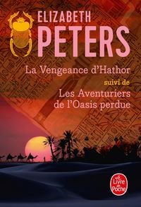 Produktbild: La Vengeance d'Hathor suivi de Les Aventuriers de l'oasis perdue