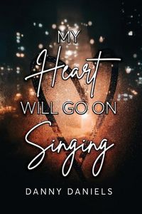 Produktbild: My Heart Will Go On Singing