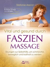 Produktbild: Vital und gesund durch Faszien-Massage