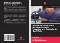 Produktbild: Manual de Laborat&oacute;rio de Metrologia de Engenharia e Controlo de Qualidade